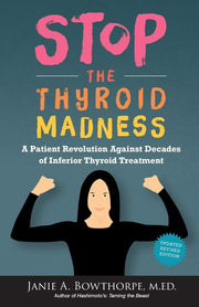 Stop the Thyroid Madness: A Patient Revolution Against Decades of Inferior Treatment used book depot