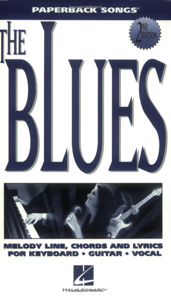 The Blues: Melody/Lyrics/Chords (Paperback Songs) used book depot