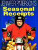 Jennifer Patersons Seasonal Receipts Paterson, Jennifer