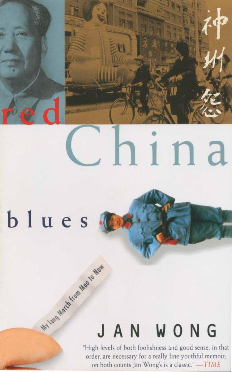 Red China Blues: My Long March From Mao to Now used book depot