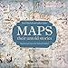 Maps: their untold stories [Hardcover] Mitchell, Rose and Janes, Andrew