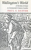 Wallingtons World: A Puritan Artisan in SeventeenthCentury London [Hardcover] Seaver, Paul
