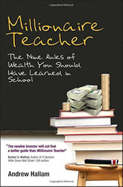 Millionaire Teacher: The Nine Rules of Wealth You Should Have Learned in School used book depot