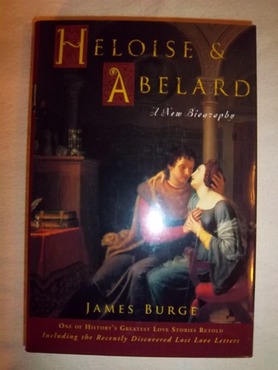 Heloise & Abelard: A New Biography used book depot