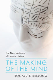The Making of the Mind: The Neuroscience of Human Nature used book depot