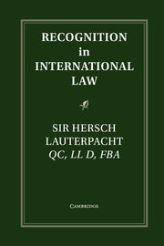 Recognition in International Law (Grotius Classic Reprint Series) used book depot