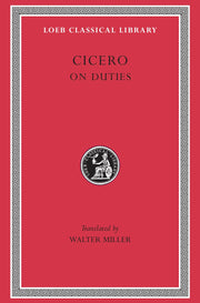 Cicero, Volume XXI. On Duties (De Officiis): De Officiis (Loeb Classical Library No. 30) used book depot