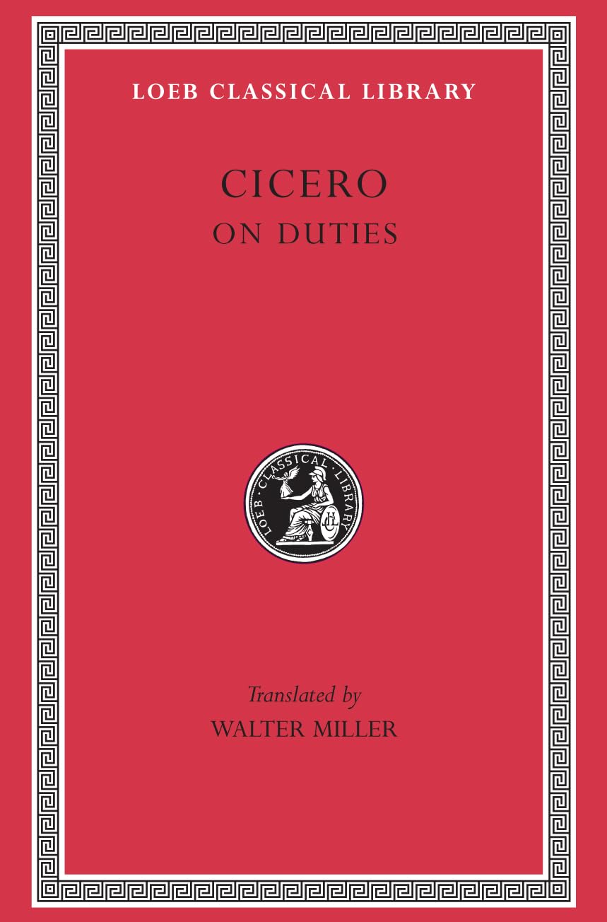 Cicero, Volume XXI. On Duties (De Officiis): De Officiis (Loeb Classical Library No. 30) used book depot