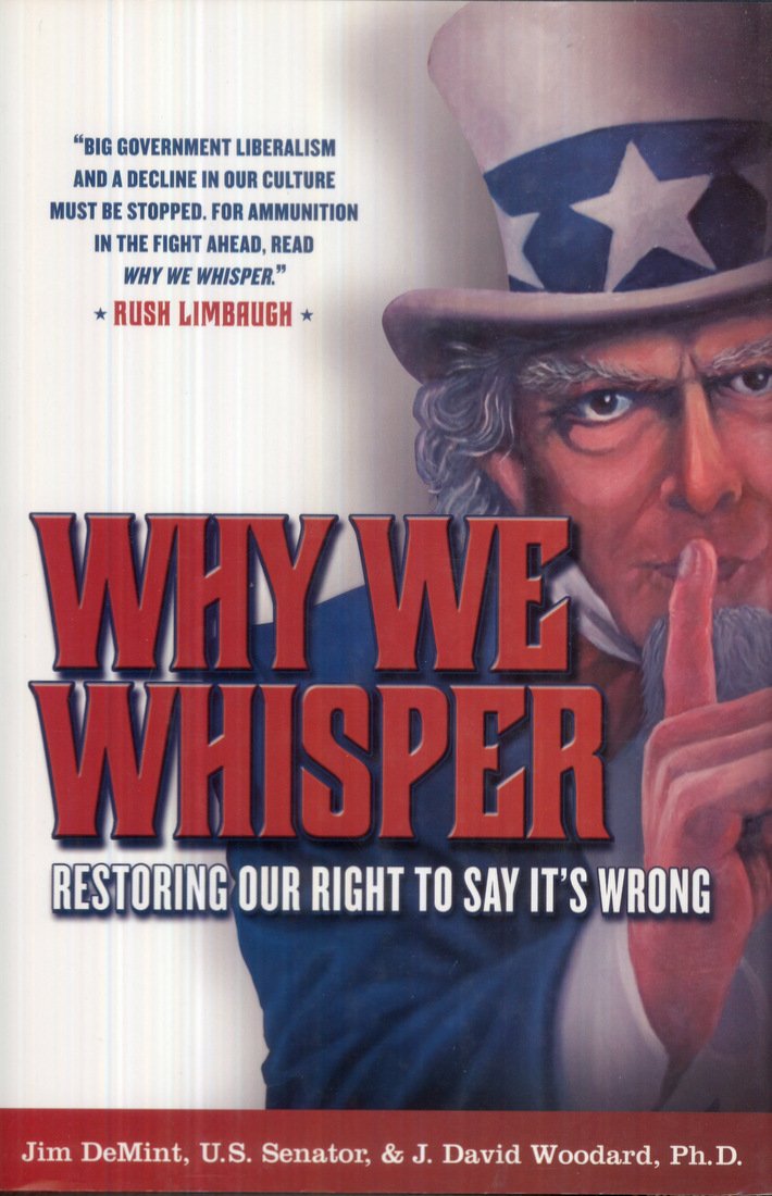 Why We Whisper: Restoring Our Right to Say It's Wrong used book depot