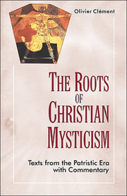 Roots of Christian Mysticism: Texts from Patristic Era with Commentary used book depot