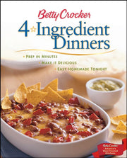 Betty Crocker 4-Ingredient Dinners: Prep in Minutes, Make It Delicious, Easy Homemade Tonight used book depot