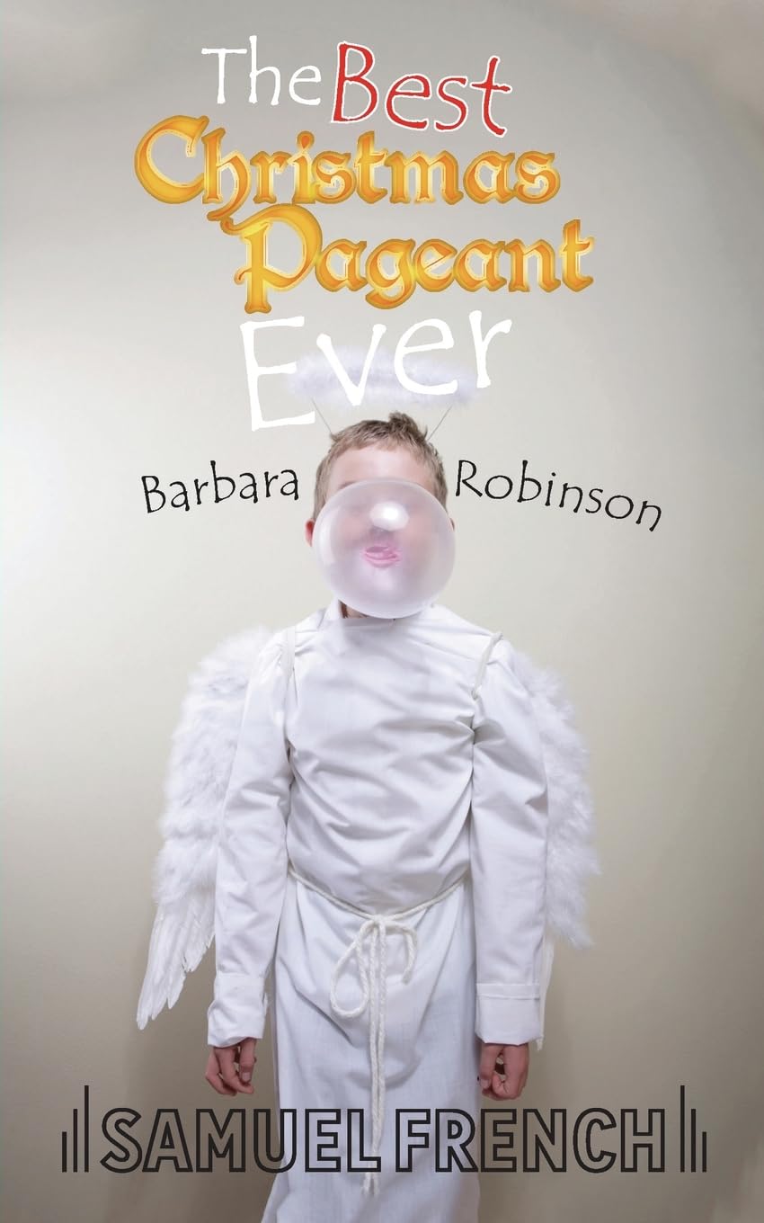The Best Christmas Pageant Ever (Script) used book depot
