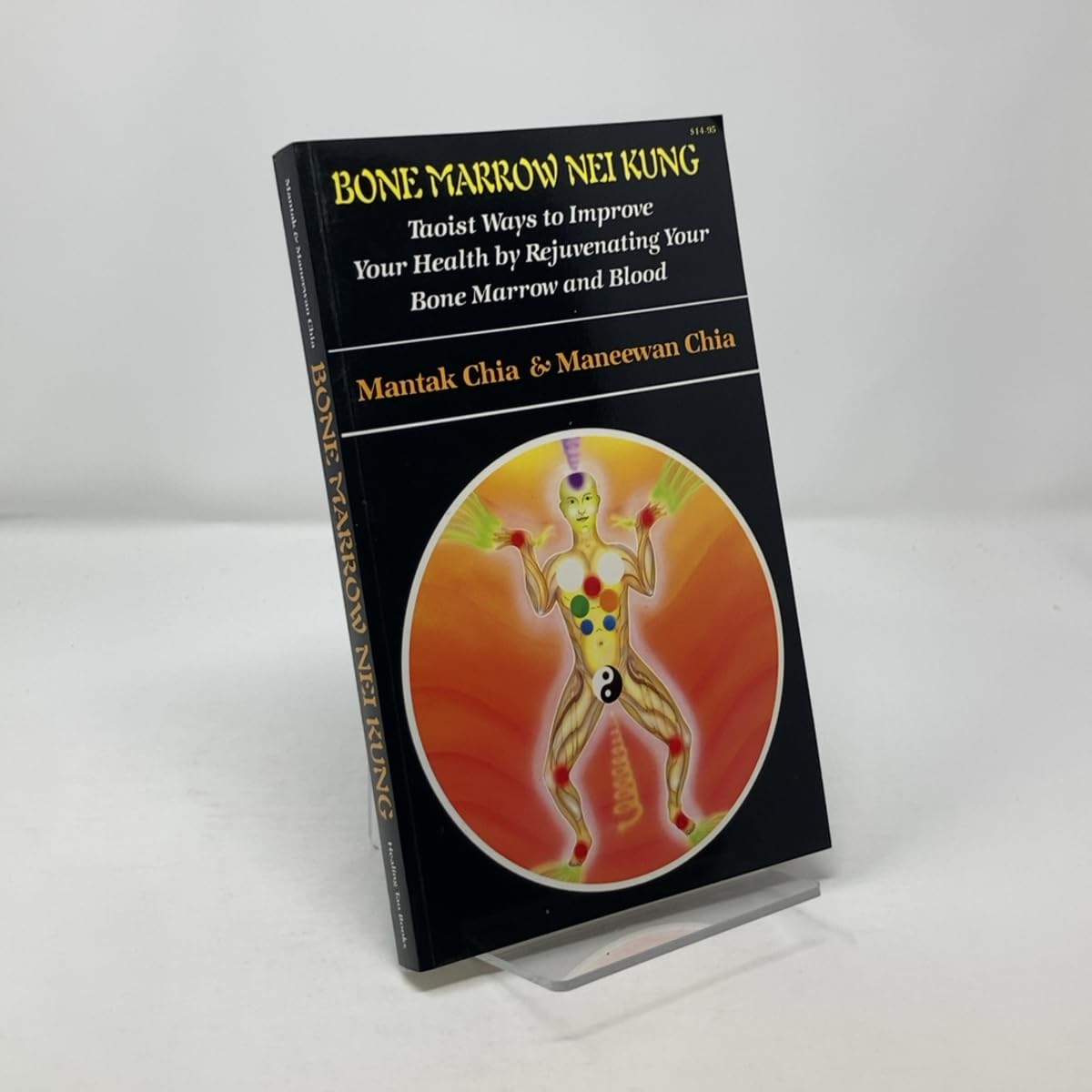 Bone Marrow Nei Kung: Taoist Ways to Improve Your Health by Rejuvenating Your Bone Marrow and Blood used book depot