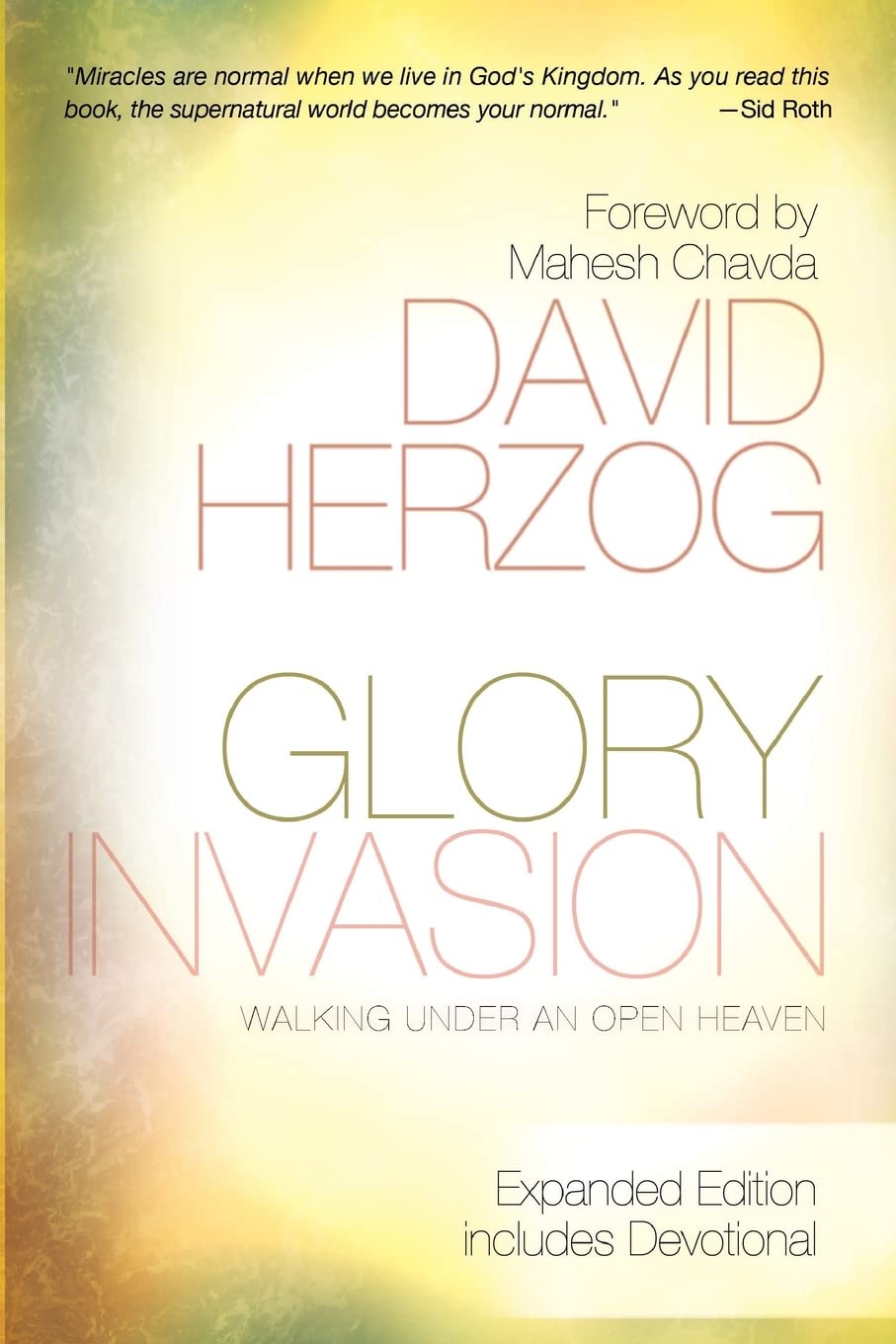 Glory Invasion Expanded Edition: Walking Under an Open Heaven used book depot