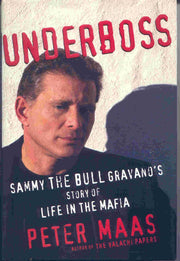 Underboss: Sammy the Bull Gravano's Story of Life in the Mafia used book depot