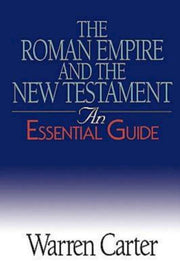 The Roman Empire and the New Testament: An Essential Guide used book depot