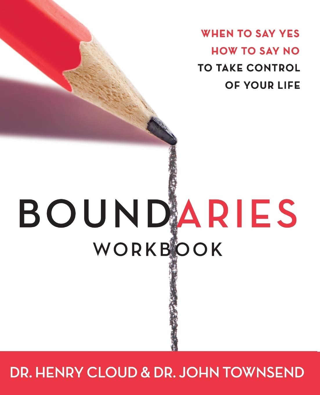 Boundaries Workbook: When to Say Yes When to Say No To Take Control of Your Life used book depot