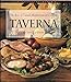 Taverna: The Best of Casual Mediterranean Cooking Casual Cuisines of the World Goldstein, Joyce Esersky and Golstein, Joyce