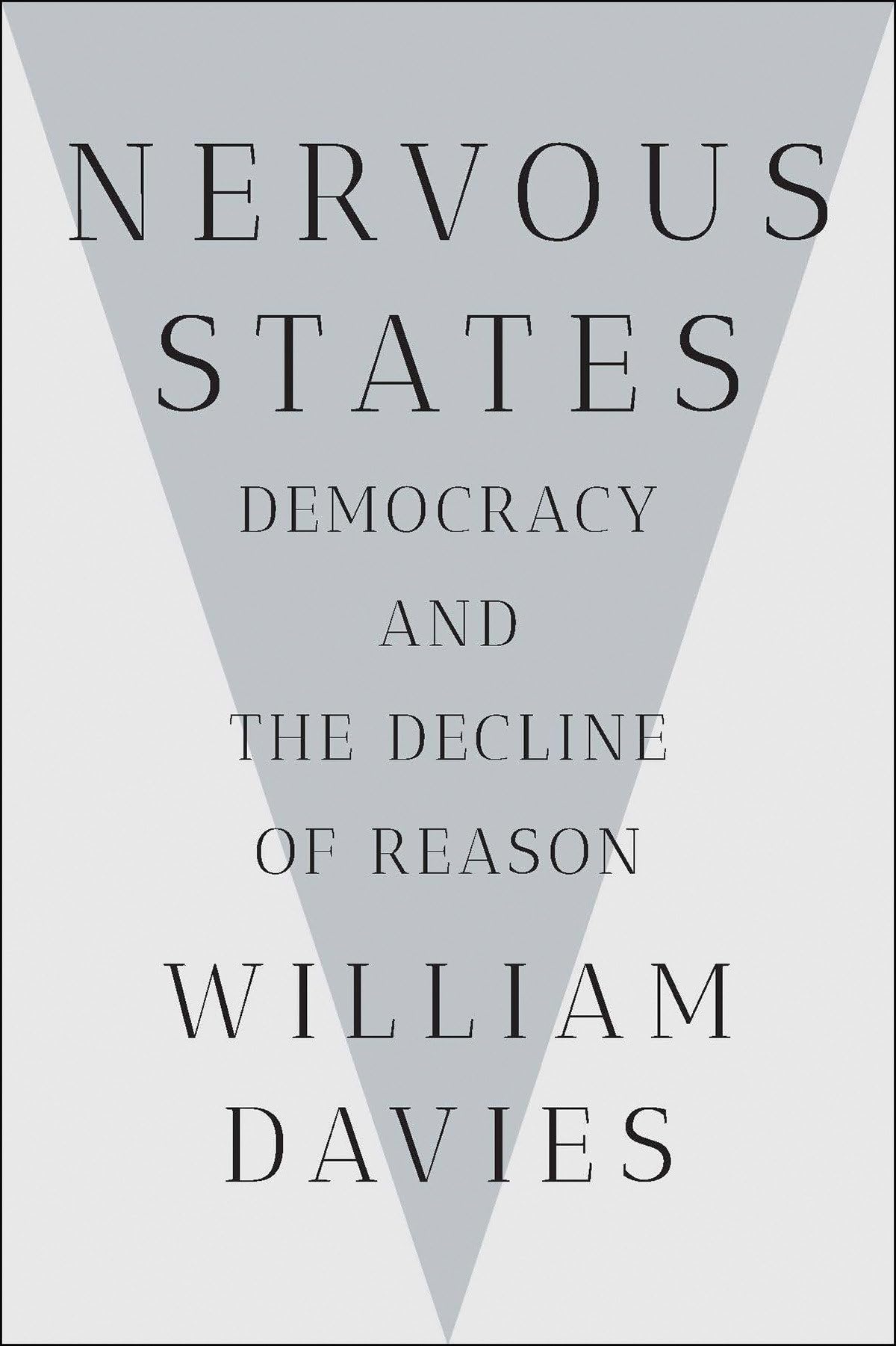 Nervous States: Democracy and the Decline of Reason used book depot