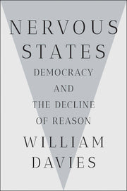 Nervous States: Democracy and the Decline of Reason used book depot