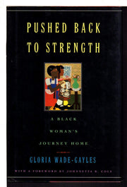 Pushed Back to Strength: A Black Woman's Journey Home used book depot