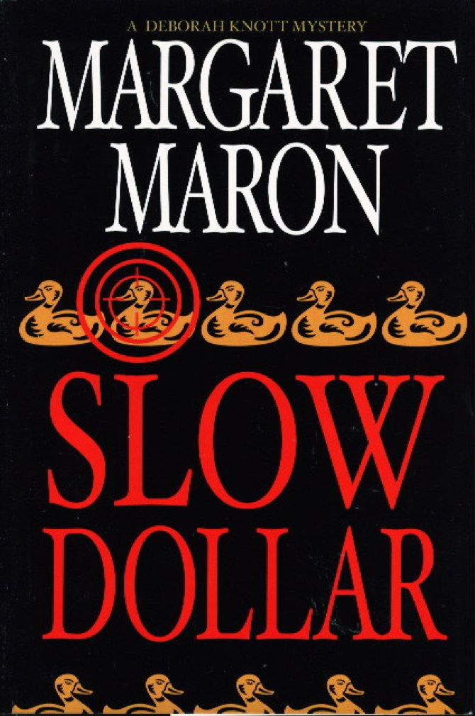 Slow Dollar (Deborah Knott Mysteries) used book depot