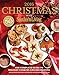Christmas with Southern Living 2016: The Complete Guide to Holiday Cooking and Decorating