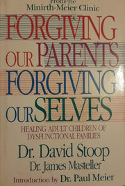 Forgiving Our Parents Forgiving Ourselves: Healing Adult Children of Dysfunctional Families used book depot