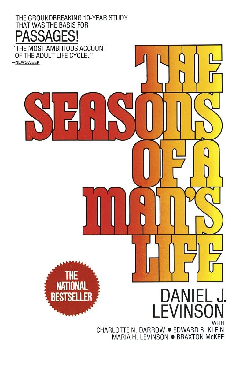 The Seasons of a Man's Life: The Groundbreaking 10-Year Study That Was the Basis for Passages! used book depot