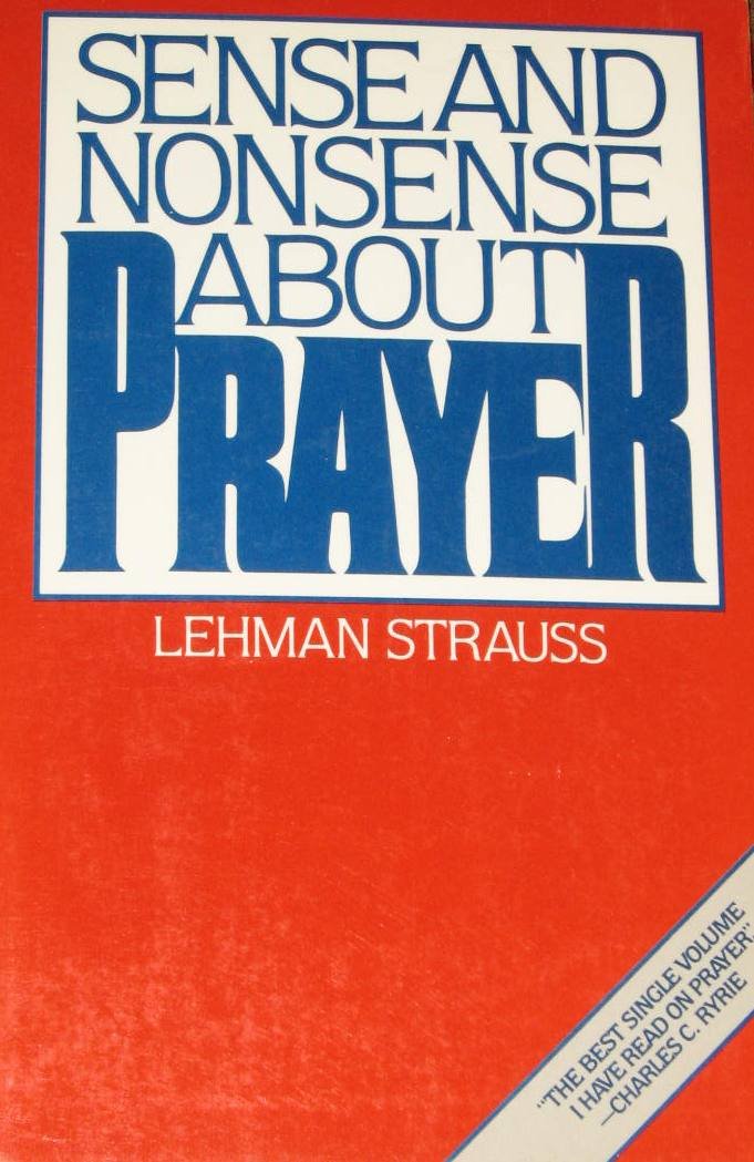 Sense And Nonsense About Prayer used book depot