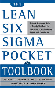 The Lean Six Sigma Pocket Toolbook: A Quick Reference Guide to 100 Tools for Improving Quality and Speed used book depot