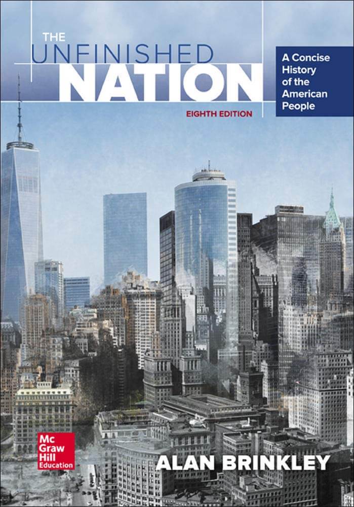 The Unfinished Nation: A Concise History of the American People used book depot