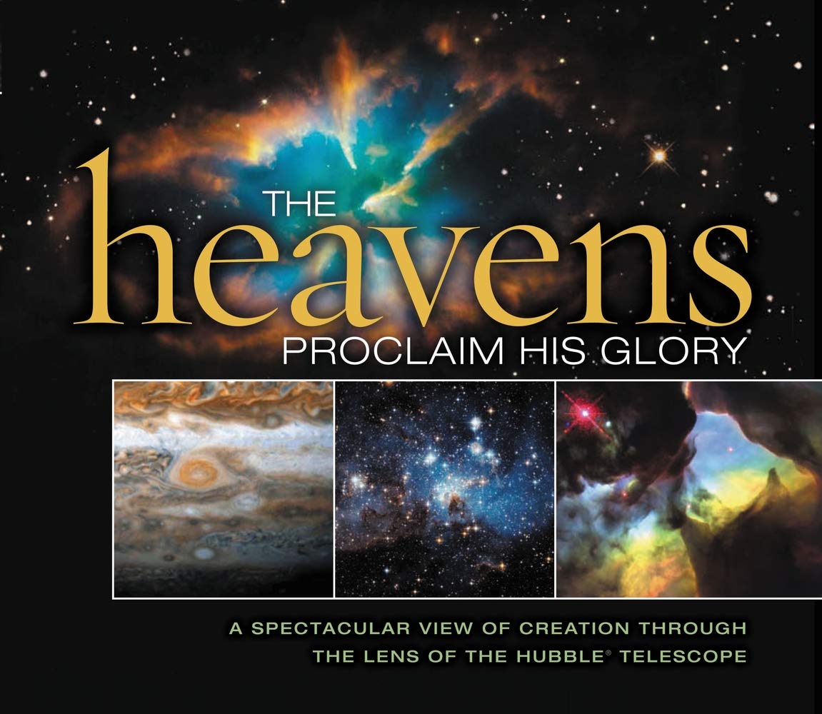 The Heavens Proclaim His Glory used book depot