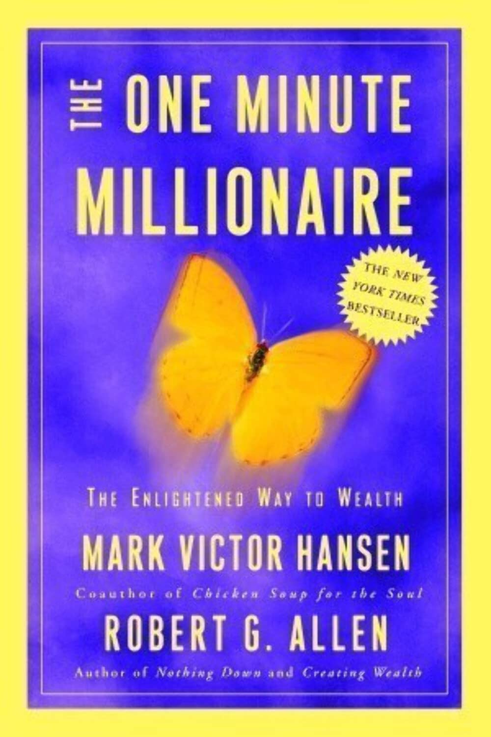 The One Minute Millionaire: The Enlightened Way to Wealth used book depot