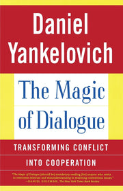 The Magic of Dialogue: Transforming Conflict into Cooperation used book depot