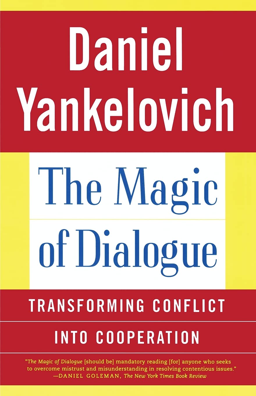 The Magic of Dialogue: Transforming Conflict into Cooperation used book depot