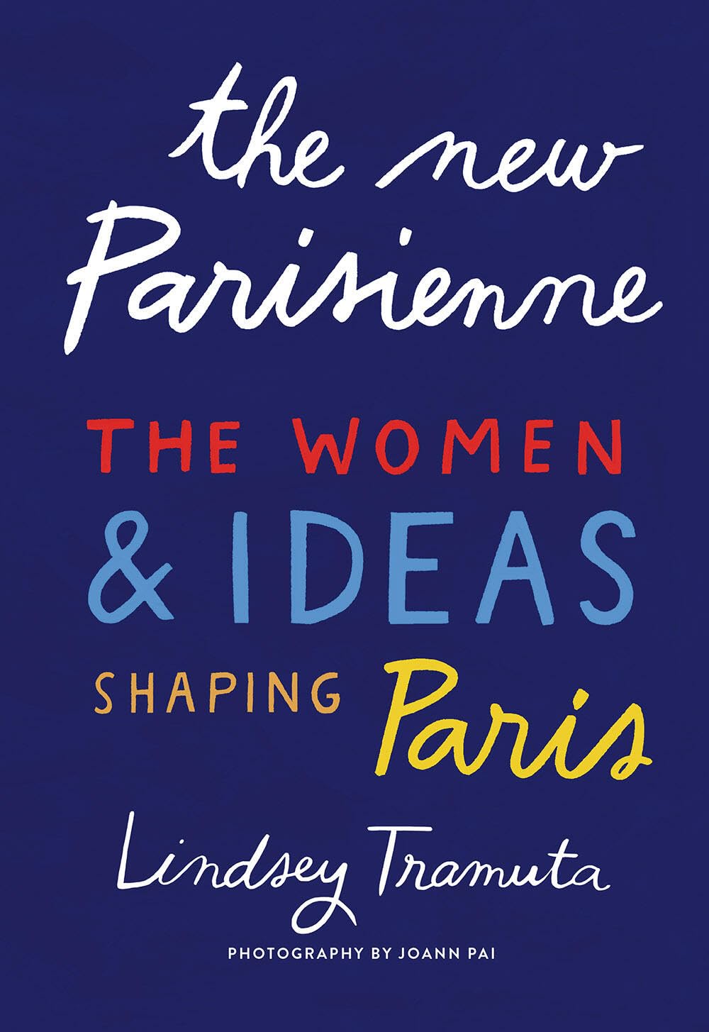 The New Parisienne: The Women & Ideas Shaping Paris used book depot