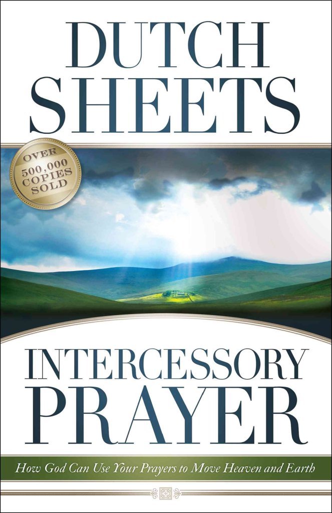 Intercessory Prayer: How God Can Use Your Prayers to Move Heaven and Earth used book depot