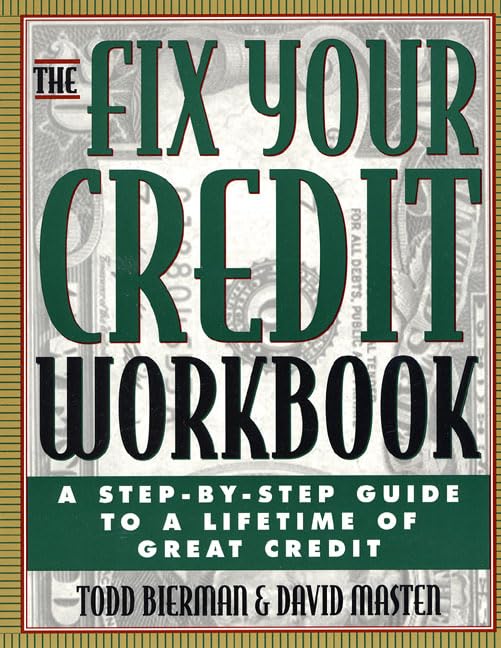 The Fix Your Credit Workbook: A Step-by-Step Guide to a Lifetime of Great Credit used book depot