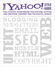 The Yahoo! Style Guide: The Ultimate Sourcebook for Writing, Editing, and Creating Content for the Digital World used book depot