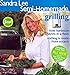 Sandra Lee Semi-Homemade Grilling