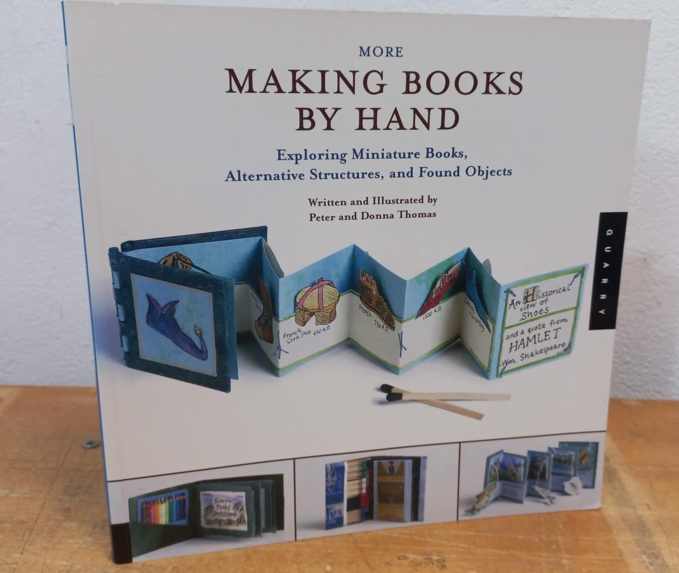 More Making Books By Hand: Exploring Miniature Books, Alternative Structures, and Found Objects used book depot