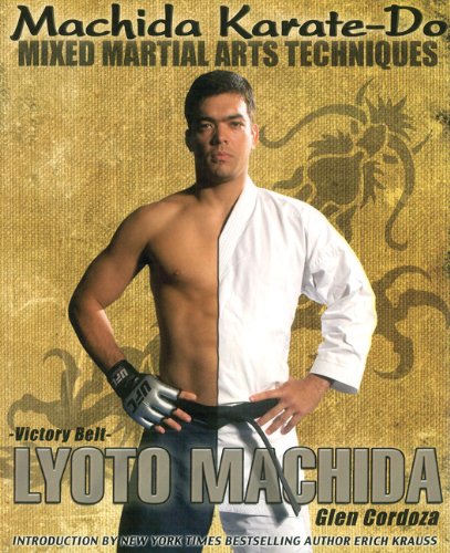 Machida Karate-Do Mixed Martial Arts Techniques used book depot