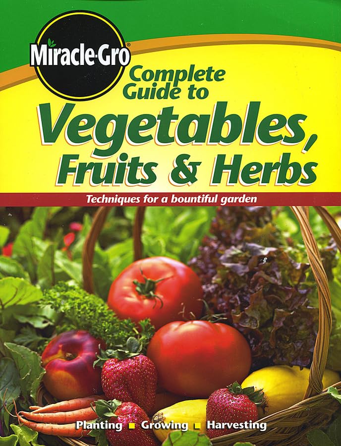 Complete Guide to Vegetables Fruits and Herbs used book depot