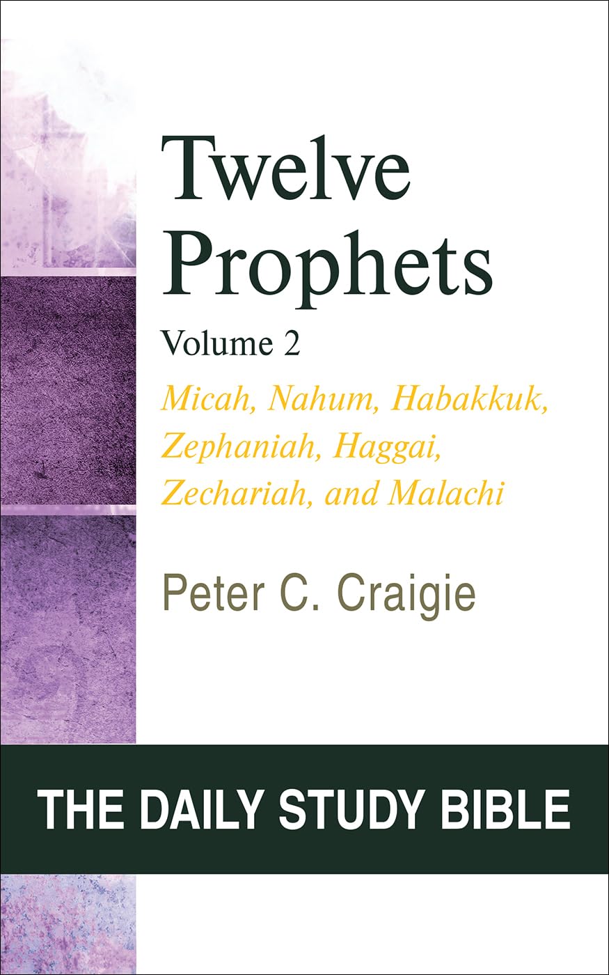 Twelve Prophets, Volume 2 (OT Daily Study Bible Series) (The Daily Study Bible) used book depot