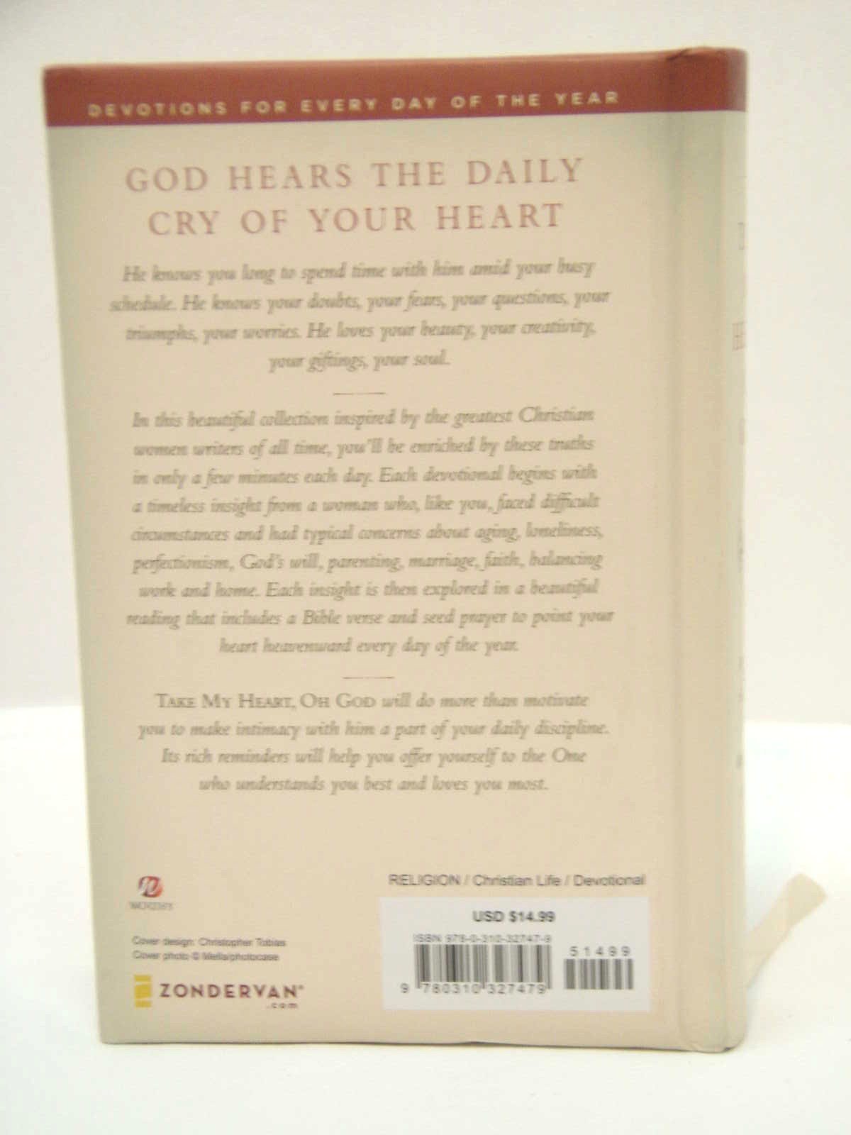 Take My Heart, Oh God: Riches from the Greatest Christian Women Writers of All Time used book depot