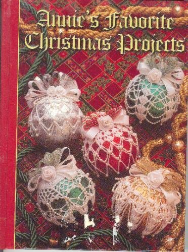 Annies Favorite Christmas Projects [Hardcover] Annies Attic