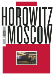 Horowitz in Moscow