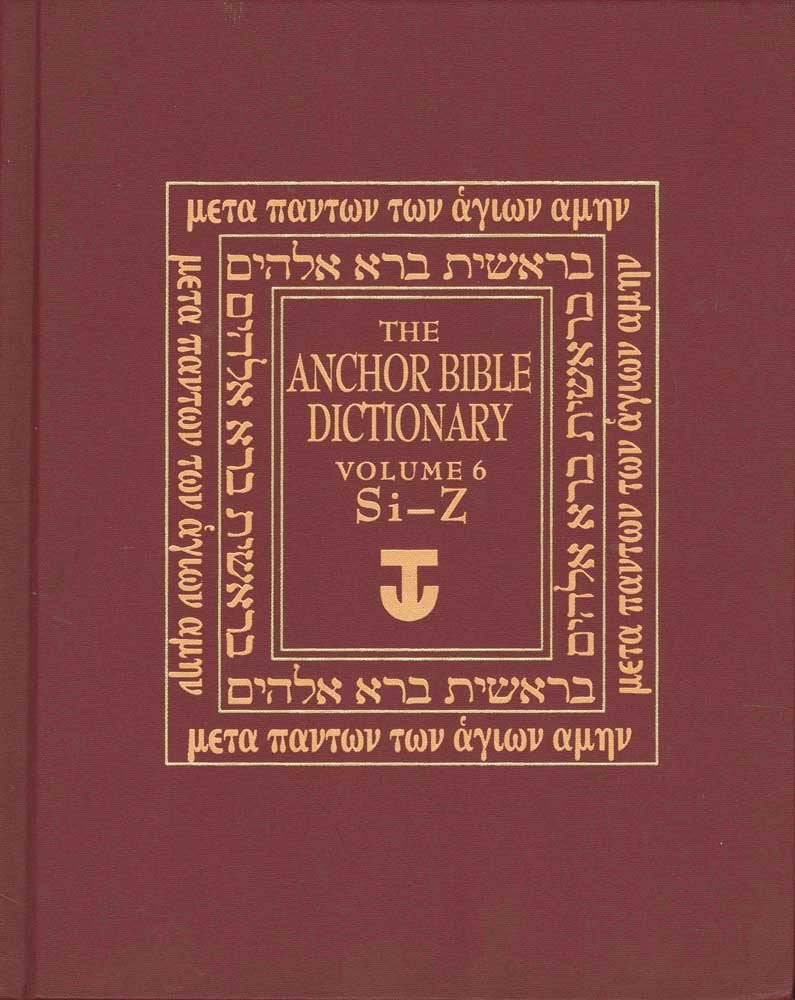 The Anchor Yale Bible Dictionary, Si-Z: Volume 6 used book depot