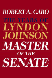 Master of the Senate: The Years of Lyndon Johnson III used book depot